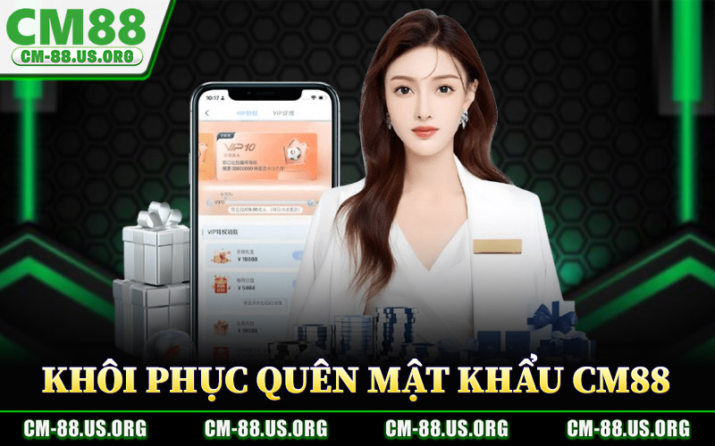 Cách Khôi Phục Quên Mật Khẩu CM88